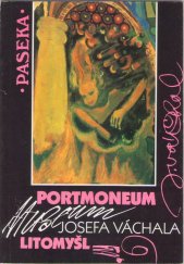 kniha Portmoneum Museum Josefa Váchala Litomyšl, Paseka 1993