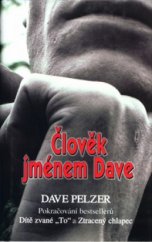 kniha Člověk jménem Dave příběh o vítězství a odpuštění, Columbus 2001