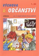 kniha Výchova k občanství učebnice pro 2. stupeň základní školy praktické, Parta 2010