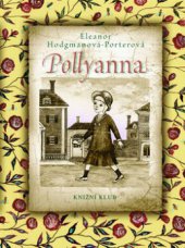 kniha Pollyanna, Knižní klub 2010