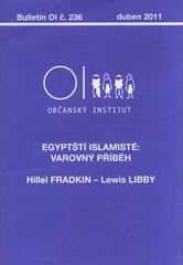 kniha Egyptští islamisté: varovný příběh, Občanský institut 2011