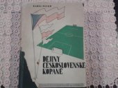 kniha Dějiny československé kopané, A. Pokorný 1946