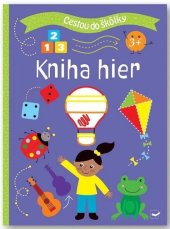 kniha Cestou do škôlky Kniha hier 3+, Svojtka 2024