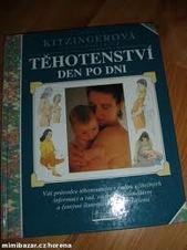 kniha Těhotenství den po dni váš průvodce těhotenstvím s řadou užitečných informací a rad-, Osveta 