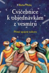 kniha Cvičebnice k objednávkám z vesmíru přímé spojení nahoru, Anag 2010