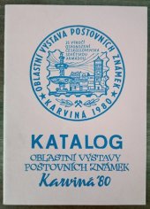 kniha Oblastní výstava poštovních známek Karviná 1980, Klub filatelistů v Karviné 1980