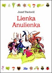 kniha Lienka Anulienka, Mladé letá 2012