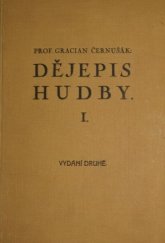 kniha Dějepis hudby. [Díl] I., - Od nejstarších dob do polovice XVIII. stol., Oldřich Pazdírek 1930