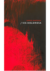 kniha Via Dolorosa, Advent-Orion 2012