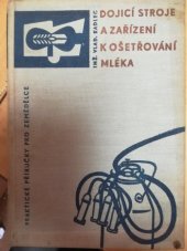 kniha Dojicí stroje a zařízení k ošetřování mléka, SZN 1961