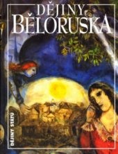 kniha Dějiny Běloruska, Nakladatelství Lidové noviny 2006