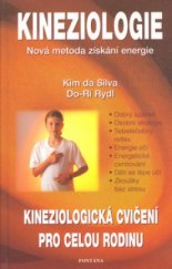 kniha Kineziologická cvičení pro celou rodinu jak získat energii pohybem, Fontána 1998