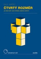 kniha Čtvrtý rozměr Je náš svět jen stínem jiného světa? , Dokořán 2017