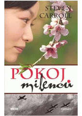 kniha Pokoj milenců [román], Víkend  2007