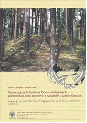 kniha Výzkumy Josefa Ladislava Píče na mohylových pohřebištích doby bronzové a halštatské v jižních Čechách = Ausgrabungen von Josef Ladislav Píč auf den Hügelgräberfeldern aus der Bronze- und Hallstattzeit in Südböhmen, Národní muzeum 2011