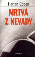 kniha Mrtvá z Nevady, Knižní klub 2006