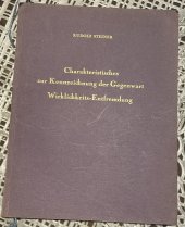 kniha Charakteristisches zur Kennzeichnung der Gegenwart - Wirklichkeits-Entfremdung, Philosophisch Anthroposophischer Verlag am Goetheanum Dornach 1939