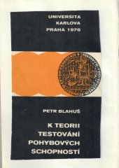 kniha K teorii testování pohybových schopností, Univerzita Karlova 1976