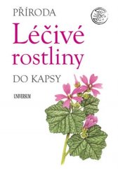 kniha Léčivé rostliny Příroda do kapsy, Universum 2017