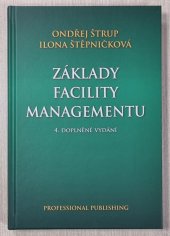 kniha Základy facility managementu - 4. doplněné vydání, Professional Publishing 2024