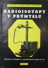 kniha Radioisotopy v průmyslu, Úst. pro techn. a ekonomické inf. 1955