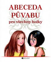 kniha Abeceda půvabu pro všechny holky, Fragment 2010