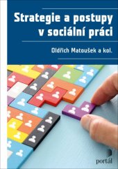 kniha Strategie a postupy v sociální práci, Portál 2022