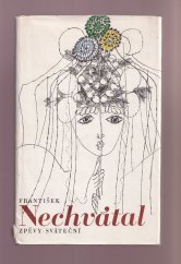 kniha Zpěvy sváteční Výbor z poezie, Práce 1980