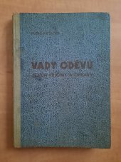 kniha Vady oděvů Jejich příčiny a opravy : Rádce při zkoušení a opravách vadně padnoucích oděvů, Typos 1948