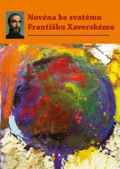 kniha Novéna ke svatému Františku Xaverskému, Refugium Velehrad-Roma 2016