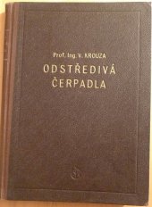 kniha Odstředivá čerpadla, Česká matice technická 1947