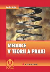 kniha Mediace v teorii a praxi, Grada 2011