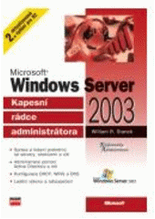 kniha Microsoft Windows Server 2003 kapesní rádce administrátora, CPress 2007