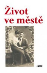 kniha Život ve městě, Akcent 2010