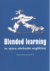 kniha Blended learning ve výuce obchodní angličtiny, Univerzita Pardubice, Fakulta filozofická 2011