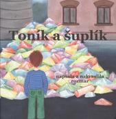 kniha Toník a šuplík, M. Kopecká 2011