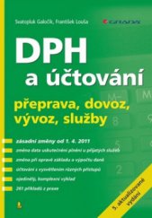 kniha DPH a účtování přeprava, dovoz, vývoz, služby, Grada 2011