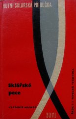 kniha Sklářské pece Pomocná kniha pro stř. prům. školy sklářské, SNTL 1967