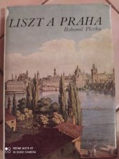 kniha Liszt a Praha, Supraphon 1986