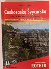 kniha Českosaské Švýcarsko České středohoří a Lužické hory, Rother 2013