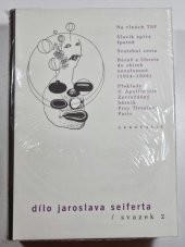 kniha Na vlnách TSF Slavík zpívá špatně ; Svatební cesta ; Básně a libreta do sbírek nezařazené (1924-1928) ; Překlady: G. Apollinaire, Zavražděný básník, Prsy Tiresiovy, Paris, Akropolis 2002