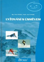 kniha Lyžování s úsměvem, Nakladatelství Olomouc 2004