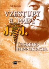 kniha Vzestupy a pády českého Hippokrata, Imagination of People 2005