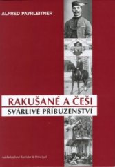 kniha Rakušané a Češi svárlivé příbuzenství, Barrister & Principal 2003