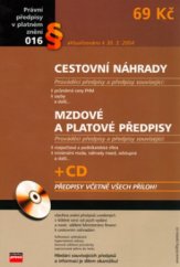 kniha Cestovní náhrady [aktualizováno k 30.3.2004 : prováděcí předpisy a předpisy související, CPress 2004