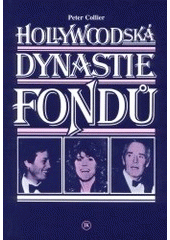 kniha Hollywoodská dynastie Fondů, Jan Kanzelsberger 1993