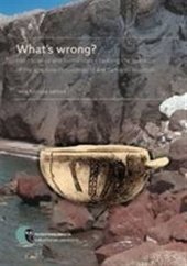 kniha What’s wrong? Hard science and humanities tackling the question of the absolute chronology of the Santorini eruption, Muni press 2017