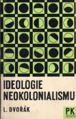 kniha Ideologie neokolonialismu, Melantrich 1969