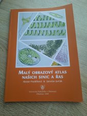 kniha Malý obrazový atlas našich sinic a řas, Univerzita Palackého, Přírodovědecká fakulta 2001