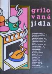 kniha Grilovaná jídla MORA, Moravia 1980